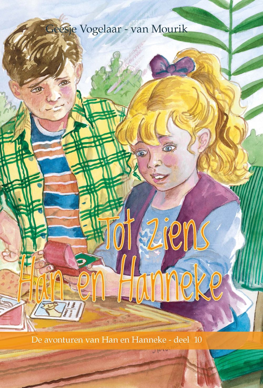 Tot ziens Han en Hanneke; E-Book